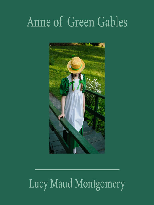 Title details for Anne of Green Gables by Lucy Maud Montgomery - Available